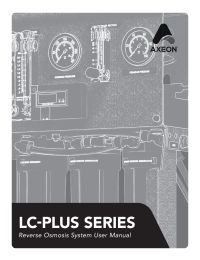 AXEON LC-750 Plus Commercial RO System  50/60Hz 1PH Manual